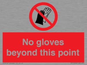 No gloves beyond this point